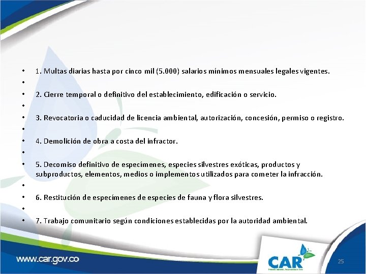  • • • • 1. Multas diarias hasta por cinco mil (5. 000)