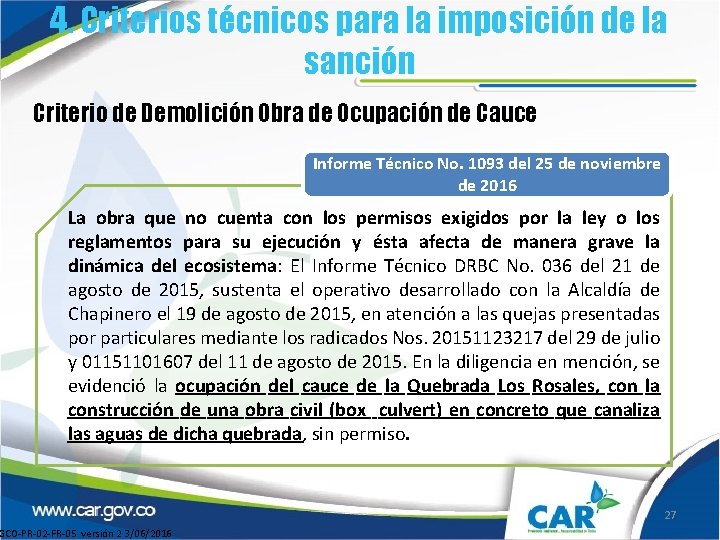 4. Criterios técnicos para la imposición de la sanción Criterio de Demolición Obra de