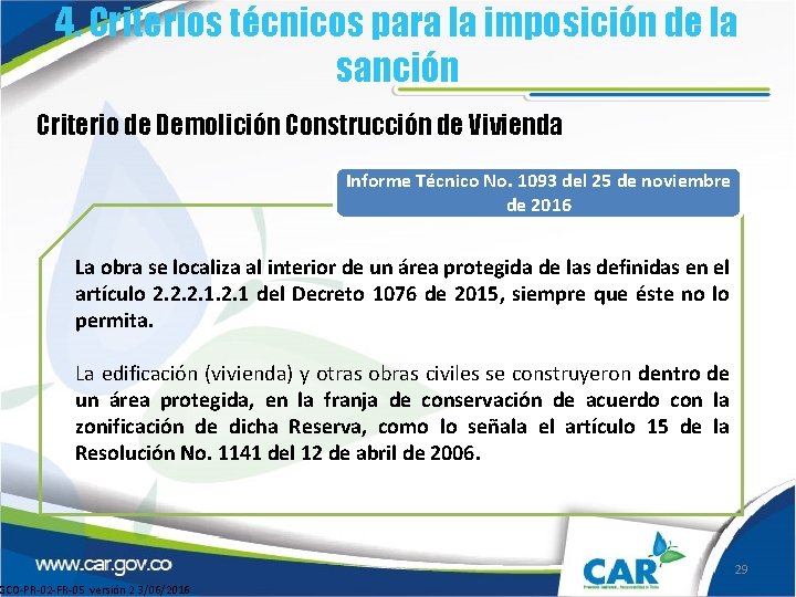 4. Criterios técnicos para la imposición de la sanción Criterio de Demolición Construcción de