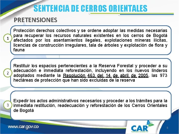 SENTENCIA DE CERROS ORIENTALES PRETENSIONES Protección derechos colectivos y se ordene adoptar las medidas