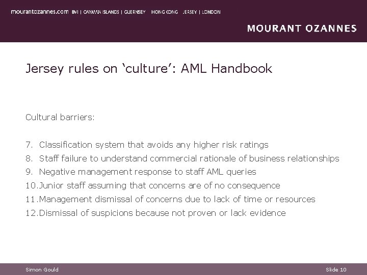 Jersey rules on ‘culture’: AML Handbook Cultural barriers: 7. Classification system that avoids any Jersey rules on ‘culture’: AML Handbook Cultural barriers: 7. Classification system that avoids any