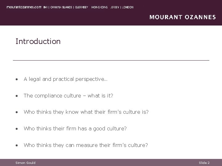 Introduction • A legal and practical perspective… • The compliance culture – what is Introduction • A legal and practical perspective… • The compliance culture – what is
