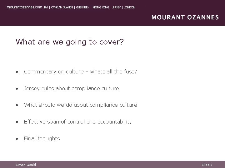What are we going to cover? • Commentary on culture – whats all the What are we going to cover? • Commentary on culture – whats all the