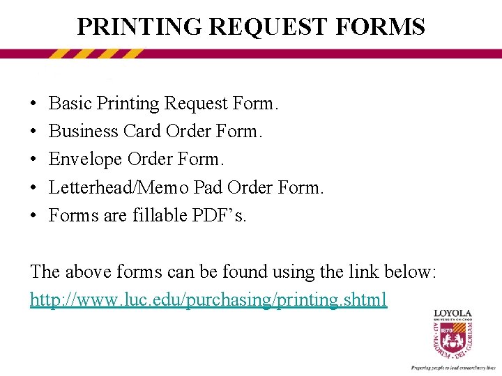 PRINTING REQUEST FORMS • • • Basic Printing Request Form. Business Card Order Form.