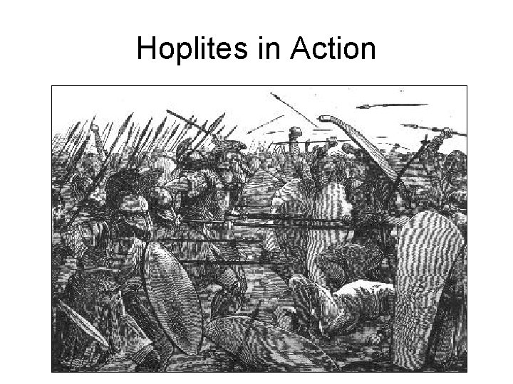 Hoplites in Action 