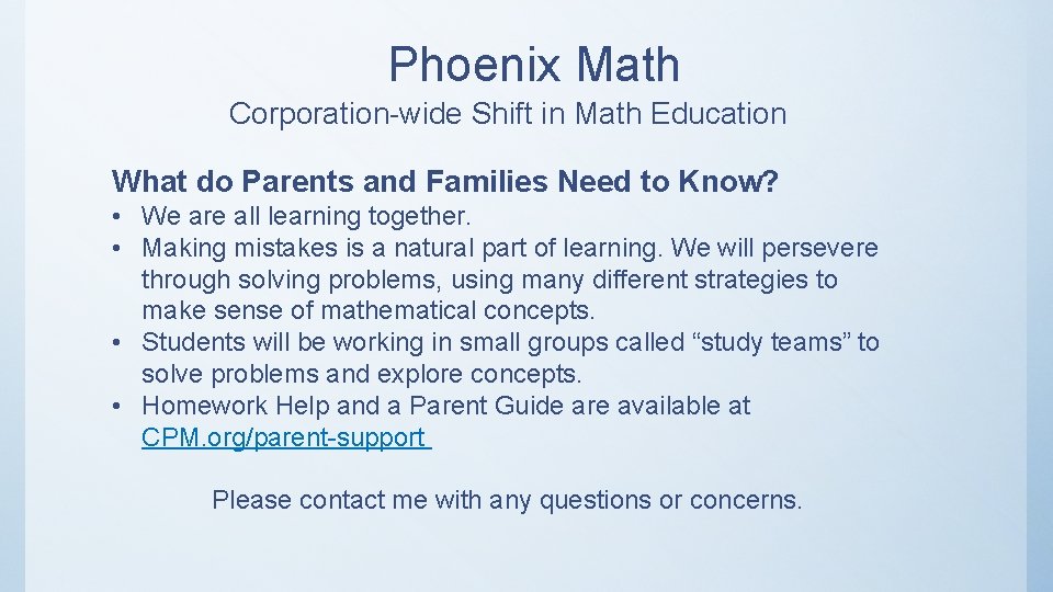Phoenix Math Corporation-wide Shift in Math Education What do Parents and Families Need to