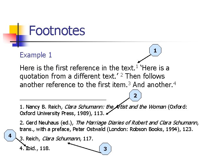 Footnotes 1 Example 1 Here is the first reference in the text. 1 ‘Here