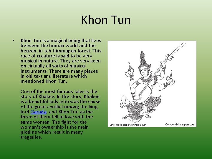 Khon Tun • Khon Tun is a magical being that lives between the human