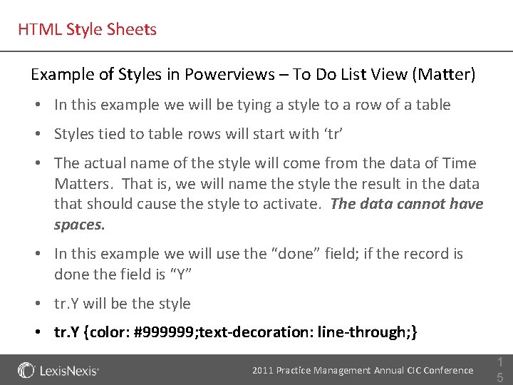 HTML Style Sheets Example of Styles in Powerviews – To Do List View (Matter)
