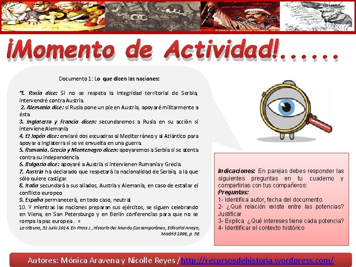 ¡Momento de Actividad!. . . Documento 1: Lo que dicen las naciones: “l. Rusia