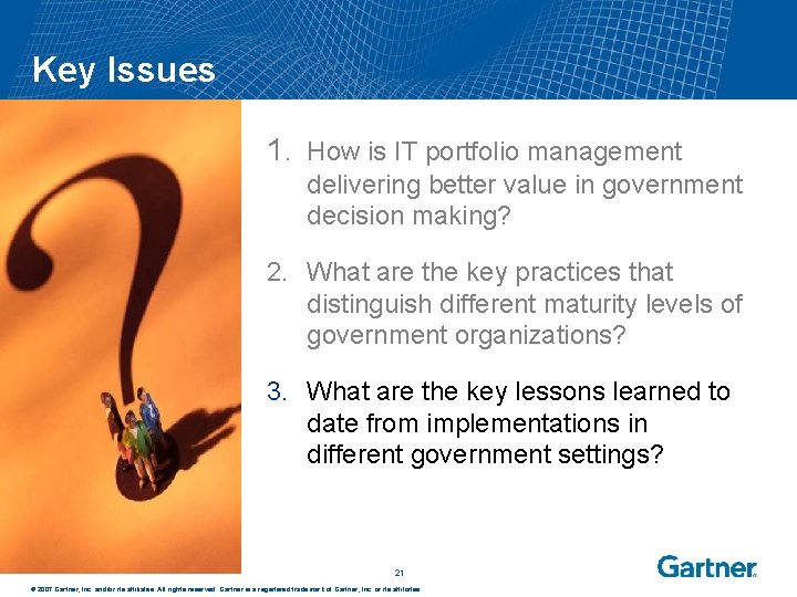 Key Issues 1. How is IT portfolio management delivering better value in government decision