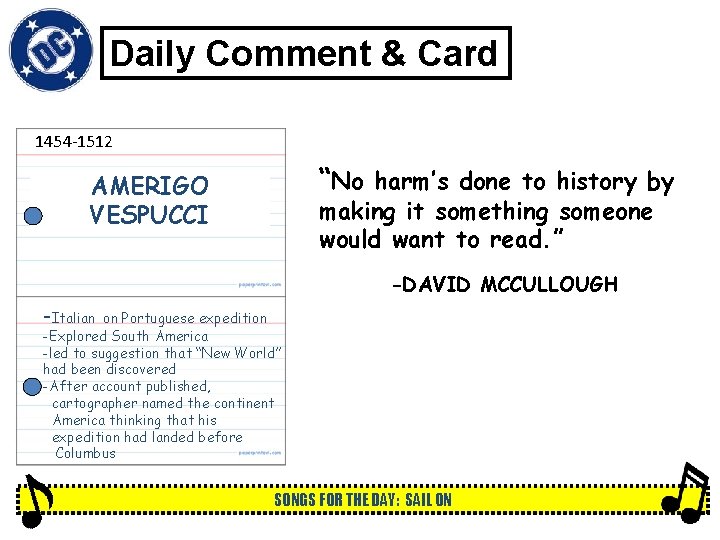 Daily Comment & Card 1454 -1512 “No harm’s done to history by AMERIGO VESPUCCI