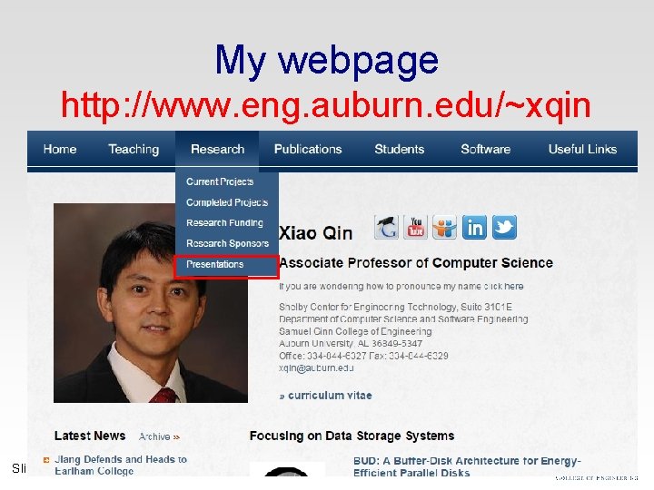 My webpage http: //www. eng. auburn. edu/~xqin Slide 53 of 55 