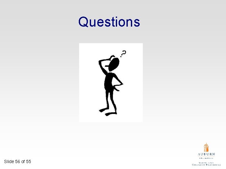 Questions Slide 56 of 55 