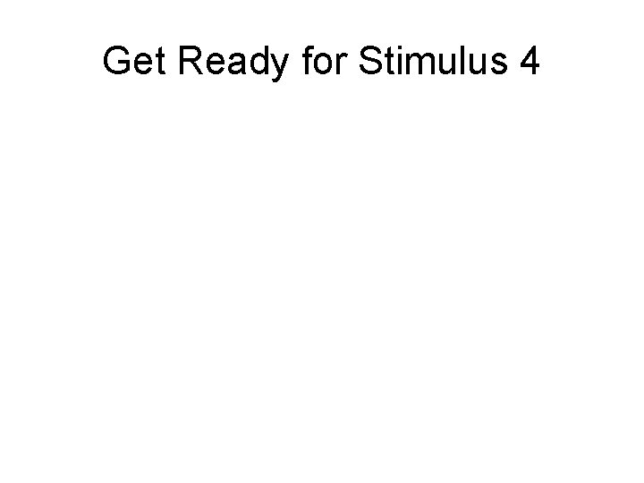 Get Ready for Stimulus 4 