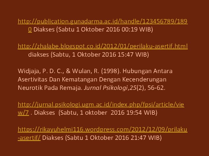 http: //publication. gunadarma. ac. id/handle/123456789/189 0 Diakses (Sabtu 1 Oktober 2016 00: 19 WIB)