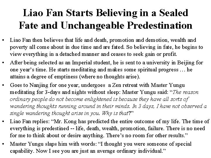 Liao Fan Starts Believing in a Sealed Fate and Unchangeable Predestination • Liao Fan