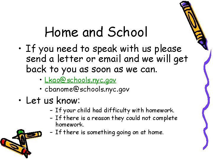 Home and School • If you need to speak with us please send a