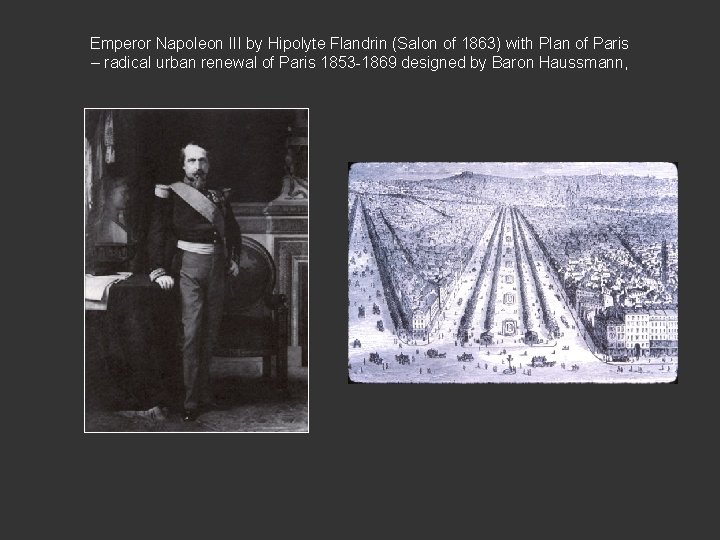 Emperor Napoleon III by Hipolyte Flandrin (Salon of 1863) with Plan of Paris –