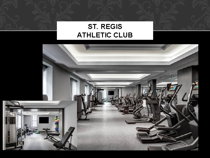 ST. REGIS ATHLETIC CLUB 