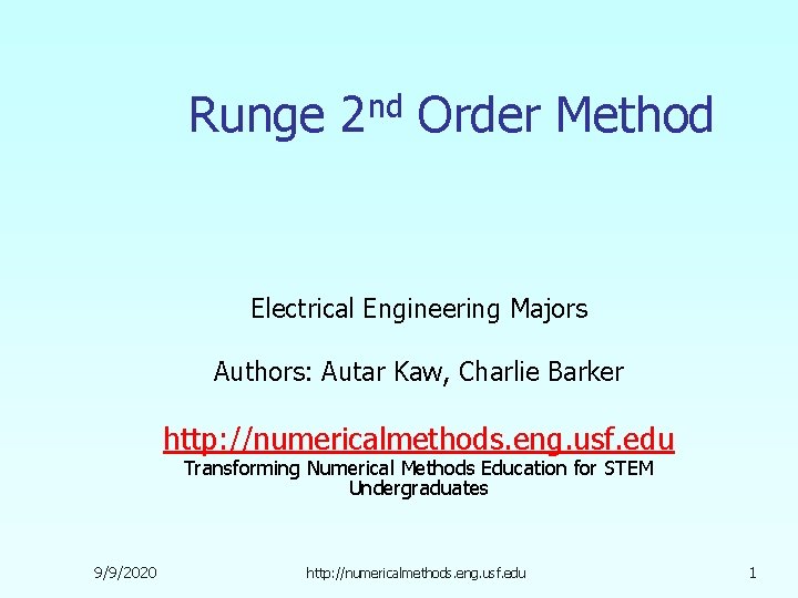 Runge 2 nd Order Method Electrical Engineering Majors