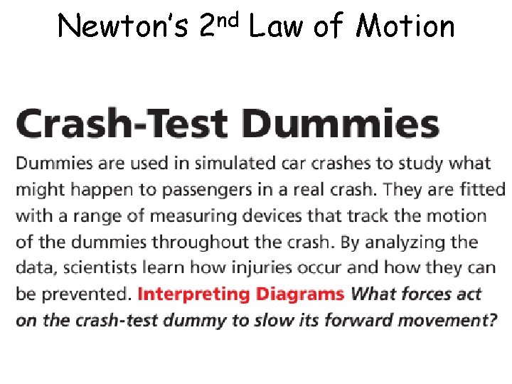 Newton’s 2 nd Law of Motion 