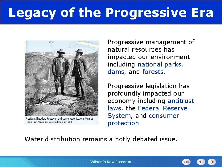 Legacy of the Progressive Era 525 Section Chapter Section 1 Progressive management of natural
