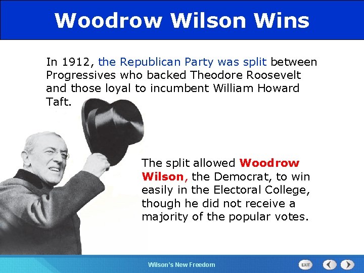 525 Section Chapter Woodrow Wilson Wins Section 1 In 1912, the Republican Party was