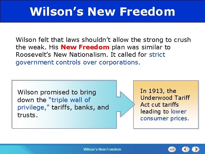 525 Section Chapter Wilson’s New Freedom Section 1 Wilson felt that laws shouldn’t allow