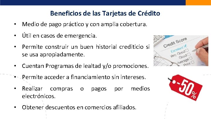 Beneficios de las Tarjetas de Crédito • Medio de pago práctico y con amplia