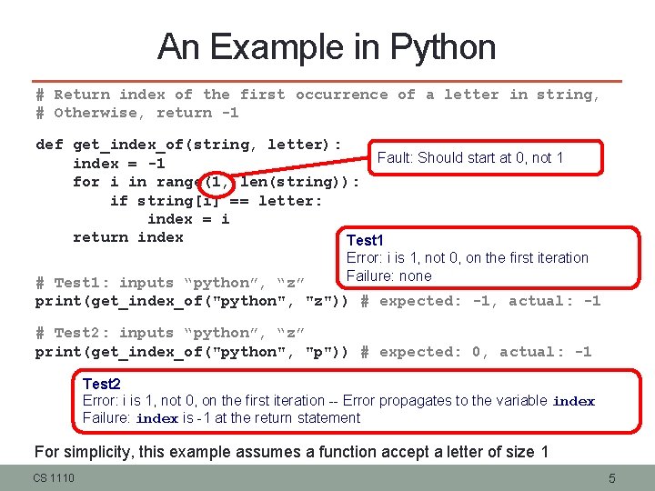 An Example in Python # Return index of the first occurrence of a letter