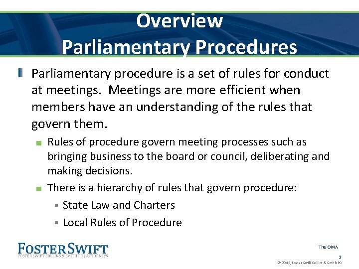 Overview Parliamentary Procedures Parliamentary procedure is a set of rules for conduct at meetings.