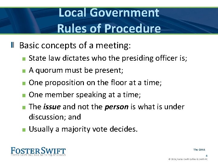 Local Government Rules of Procedure Basic concepts of a meeting: ■ ■ ■ State