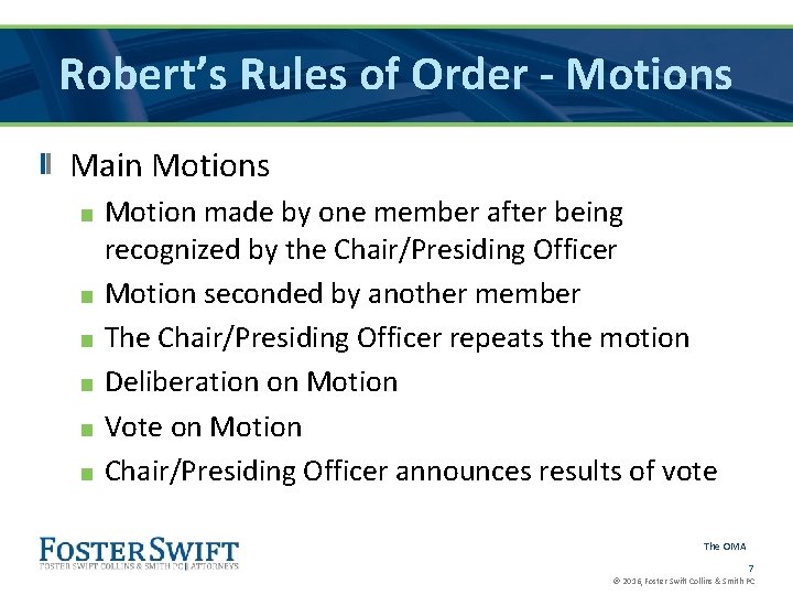 Robert’s Rules of Order - Motions Main Motions ■ ■ ■ Motion made by