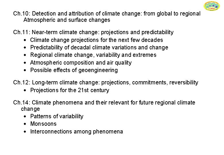 Ch. 10: Detection and attribution of climate change: from global to regional Atmospheric and