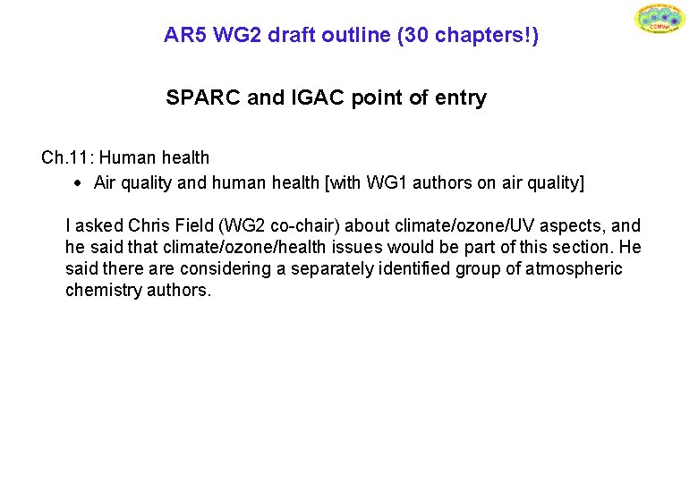 AR 5 WG 2 draft outline (30 chapters!) SPARC and IGAC point of entry