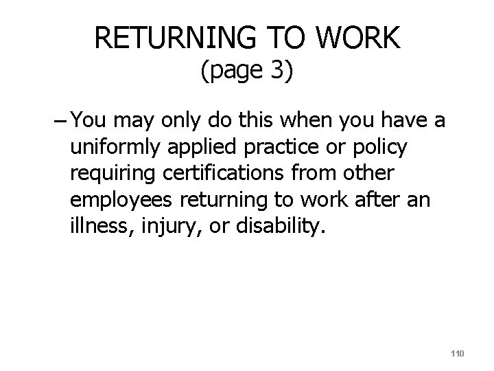 RETURNING TO WORK (page 3) – You may only do this when you have