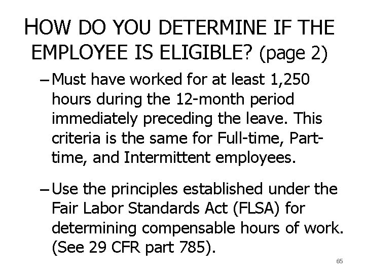 HOW DO YOU DETERMINE IF THE EMPLOYEE IS ELIGIBLE? (page 2) – Must have