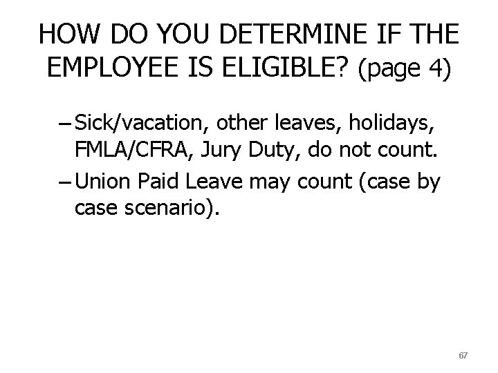 HOW DO YOU DETERMINE IF THE EMPLOYEE IS ELIGIBLE? (page 4) – Sick/vacation, other