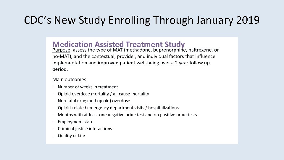 CDC’s New Study Enrolling Through January 2019 