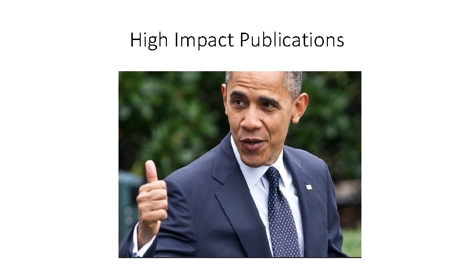 High Impact Publications 