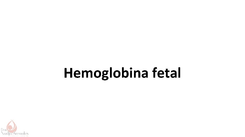 Hemoglobina fetal 