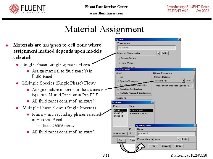 Fluent User Services Center www. fluentusers. com Introductory FLUENT Notes FLUENT v 6. 0