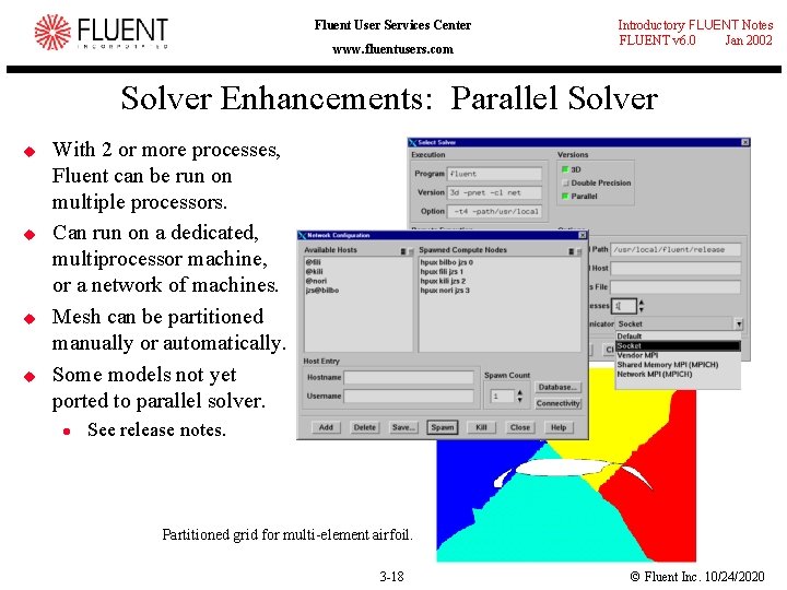 Fluent User Services Center www. fluentusers. com Introductory FLUENT Notes FLUENT v 6. 0