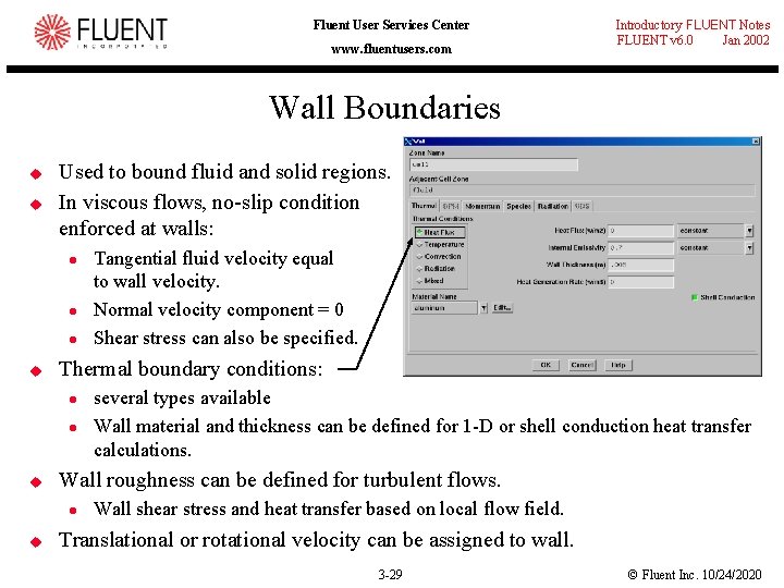 Fluent User Services Center www. fluentusers. com Introductory FLUENT Notes FLUENT v 6. 0