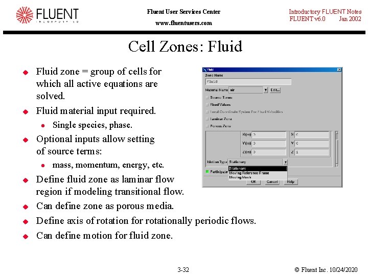 Fluent User Services Center www. fluentusers. com Introductory FLUENT Notes FLUENT v 6. 0