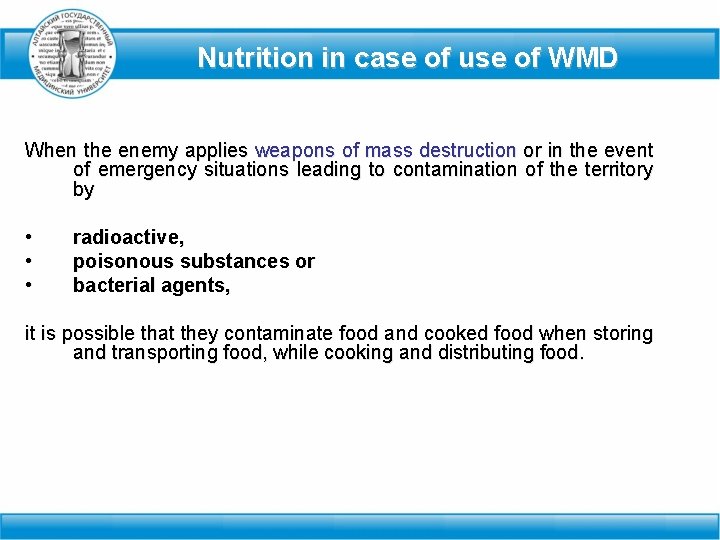Nutrition in case of use of WMD When the enemy applies weapons of mass