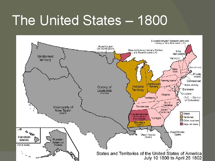 The United States – 1800 