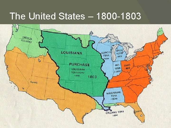 The United States – 1800 -1803 