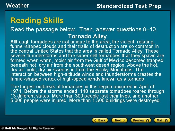 Weather Standardized Test Prep Reading Skills Read the passage below. Then, answer questions 8–